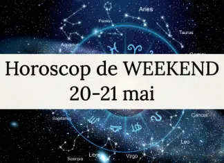 horoscop weekend 20-21 mai