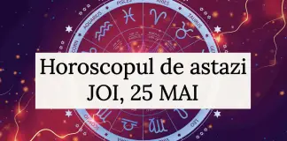 horoscop zilnic 25 mai