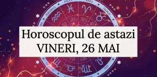 horoscop zilnic 26 mai