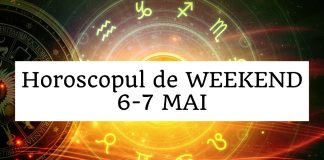 horoscop weekend 6-7 mai