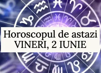 horoscopul zilnic 2 iunie
