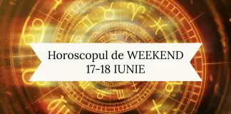 horoscop de weekend 17-18 iunie