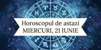 horoscop zilnic 21 iunie