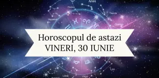 horoscop zilnic 30 iunie