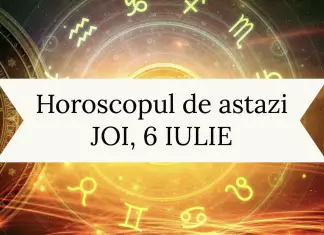 horoscop zilnic 6 iulie