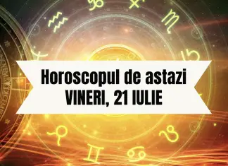 horoscop zilnic 21 iulie