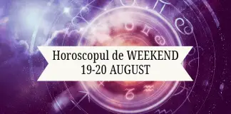 horoscop weekend 19-20 august