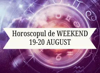 horoscop weekend 19-20 august