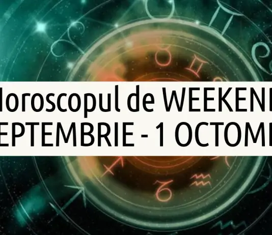 horoscopul de weekend 30 septembrie - 1 octombrie