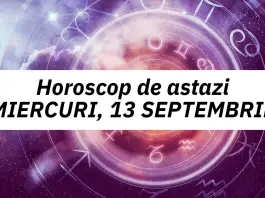 horoscop zilnic 13 septembrie