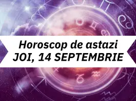 horoscop zilnic 14 septembrie