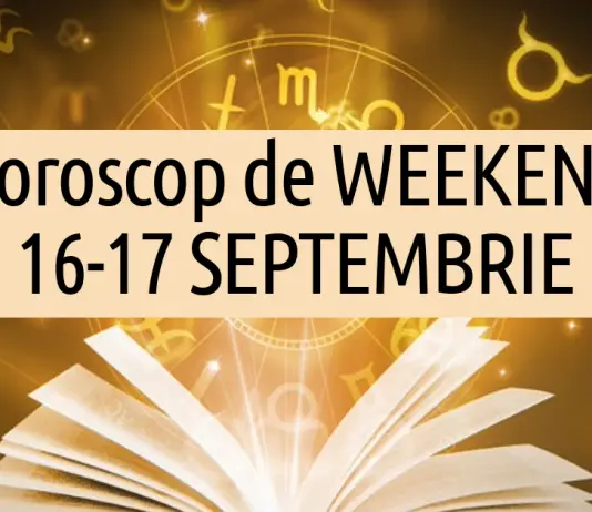 horoscopul de weekend 16-17 septembrie