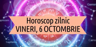 horoscop zilnic vineri 6 octombrie