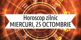 horoscop zilnic 25 octombrie