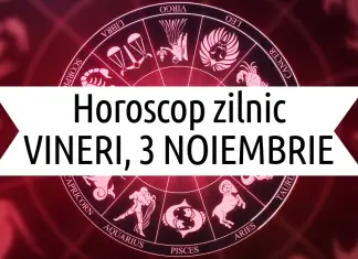 horoscop zilnic vineri 3 noiembrie