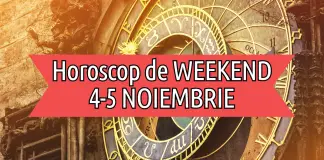 horoscop de weekend 4-5 noiembrie