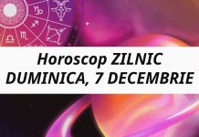 Horoscop zilnic – DUMINICA, 7 DECEMBRIE. Evenimente care ne surprind plăcut