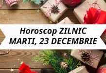 Horoscop zilnic – MARTI, 23 DECEMBRIE. Sa tinem cont de fericirea noastra