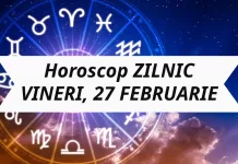 Horoscop zilnic – VINERI, 27 FEBRUARIE. Provocari pe toate planurile